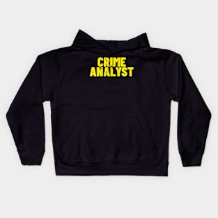 CRIME ANALYST T-SHIRT Kids Hoodie